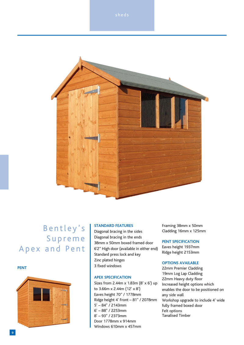 Bentley Supreme Pent Shed